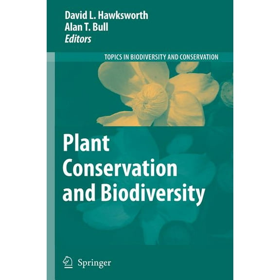 Topics in Biodiversity and Conservation Plant Conservation and Biodiversity, Book 6, (Paperback)