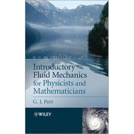 Pre-Owned Introductory Fluid Mechanics for Physicists and Mathematicians (Paperback)