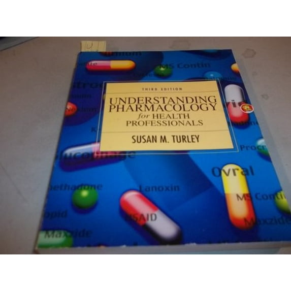 Pre-Owned Understanding Pharmacology for Health Professionals (Paperback) 0130417424 9780130417428
