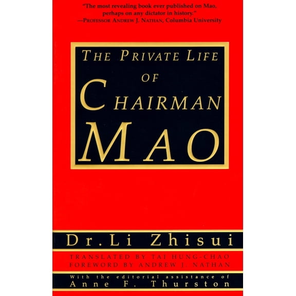 Pre-Owned The Private Life of Chairman Mao (Paperback) 0679764437 9780679764434