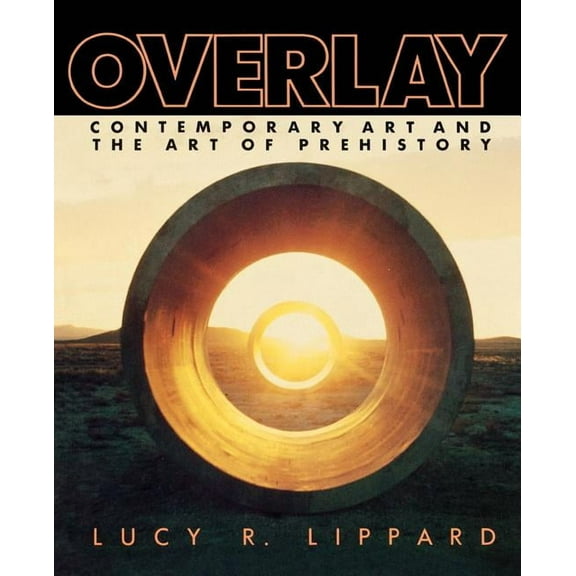 Contemporary Art and the Art of Pre-Hist Overlay, (Paperback)