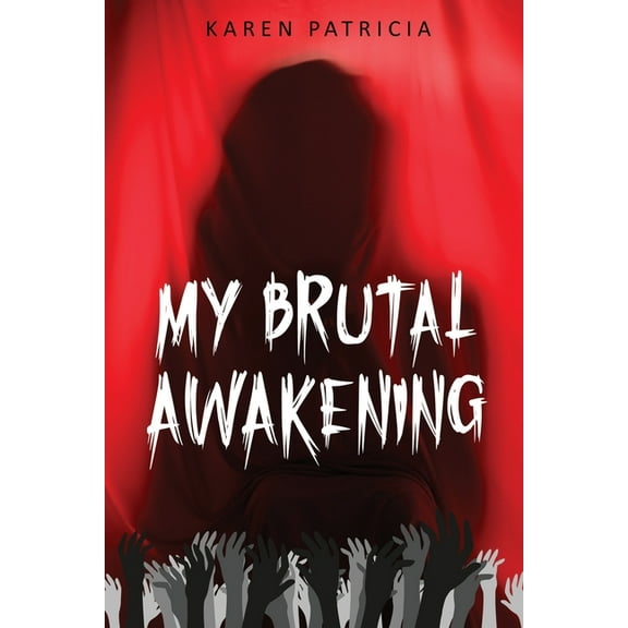 My Brutal Awakening, (Paperback)