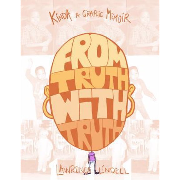 Pre-Owned From Truth With Truth (Paperback) 0578631032 9780578631035