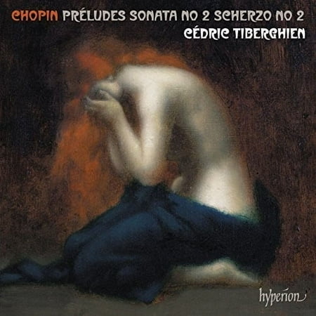 Chopin / Tiberghien Cedric - Chopin: 24 Preludes Piano Sonata No.2 Scherzo No.2 - Music & Performance - CD