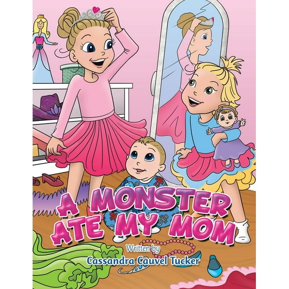 A Monster Ate My Mom, (Paperback)