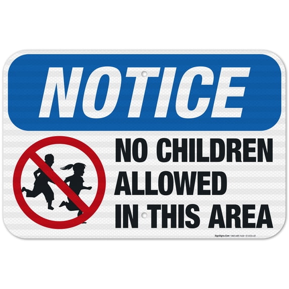 No Children Allowed In This Area, OSHA Sign,
