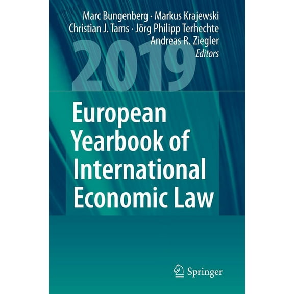 European Yearbook of International Econo European Yearbook of International Economic Law 2019, Book 10, (Paperback)