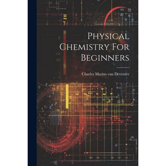 Physical Chemistry For Beginners (Paperback)