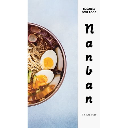 Nanban : Japanese Soul Food