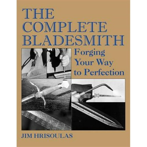 Pre-Owned The Complete Bladesmith (Paperback)