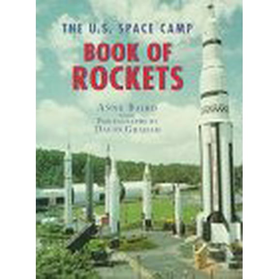 Pre-Owned The U.S. Space Camp Book of Rockets, 9780688122287, 0688122280, Hardcover, Complete Numbers Starting with 1, 1st Ed edition