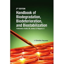 Handbook of Material Biodegradation, Biodeterioration, and Biostablization, (Hardcover)
