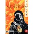 thumbnail image 1 of Libro La Flor Suprema Tapa Blanda, Autor Jia Pingwa, Editorial Siglo Xxi Editores, 1 of 2