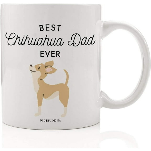Best Chihuahua Dad Ever Coffee Mug . Idea for Daddy Father Small Brown Chihuahua Dog Breed Adopted Shelter Rescue 11oz Ceramic Tea Cup Birthday Christmas Father's Day Present
