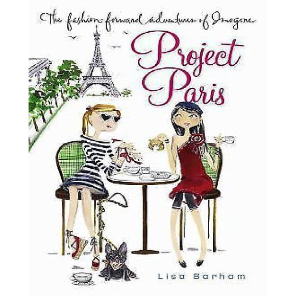 Project Paris: The Fashion-Forward Adventures of Imogene