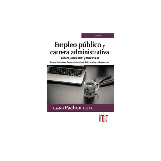 Empleo Público y Carretera Administrativa Ediciones de la U 9789587628746