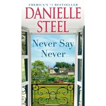 Never Say Never: A Novel (Paperback)