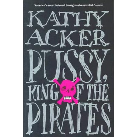 Pussy, King of the Pirates (Best Of Black Pussy)