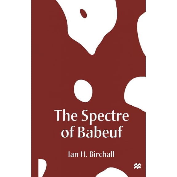 The Spectre of Babeuf, (Paperback)
