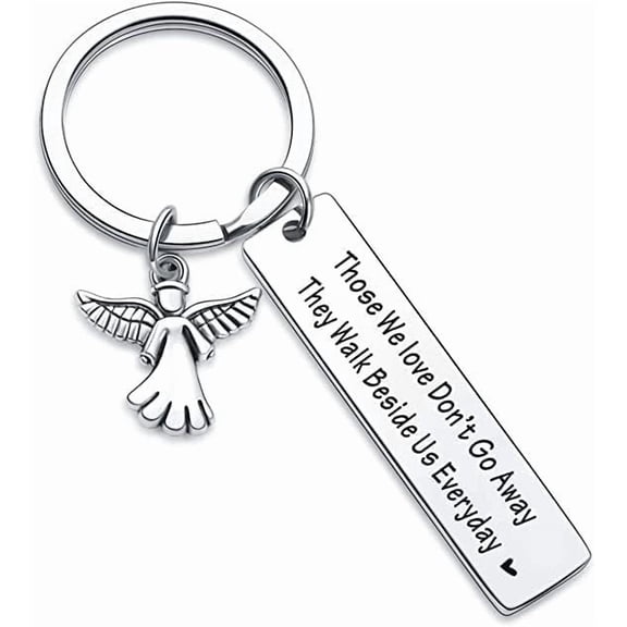 Memorial Gifts Keychain for Loss of Loved One Those We Love Don't Go Away Key Chain Sympathy Gifts for Loss of Grandpa Mother Remembrance Bereavement Gift for Father