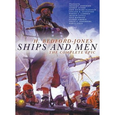 Ships and Men: The Complete Epic (Hardcover)
