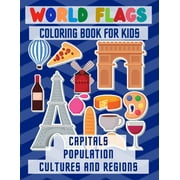 World flags coloring book: Learn All Countries and cultures of the World / Geography Gift for Kids and Adults (Paperback)