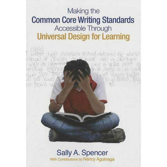 Making the Common Core Writing Standards Accessible Through Universal Design for Learning, (Paperback)