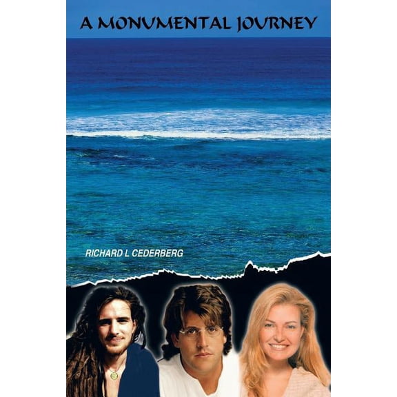 A Monumental Journey: Our Journey Begins, (Paperback)