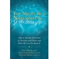 thumbnail image 1 of Pre-Owned You Might Be a Narcissist If...: How to Identify Narcissism in Ourselves and Others and What We Can Do about It (Paperback) 1934938742 9781934938744, 1 of 1