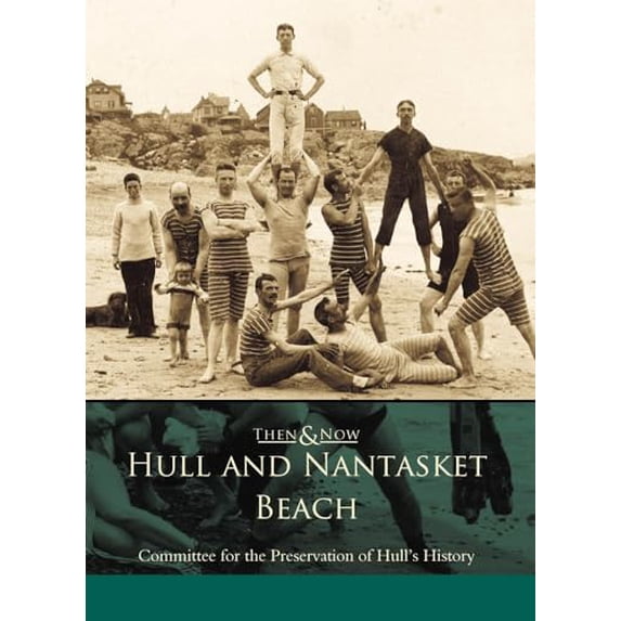 Pre-Owned Hull and Nantasket Beach (Paperback) 0738508594 9780738508597