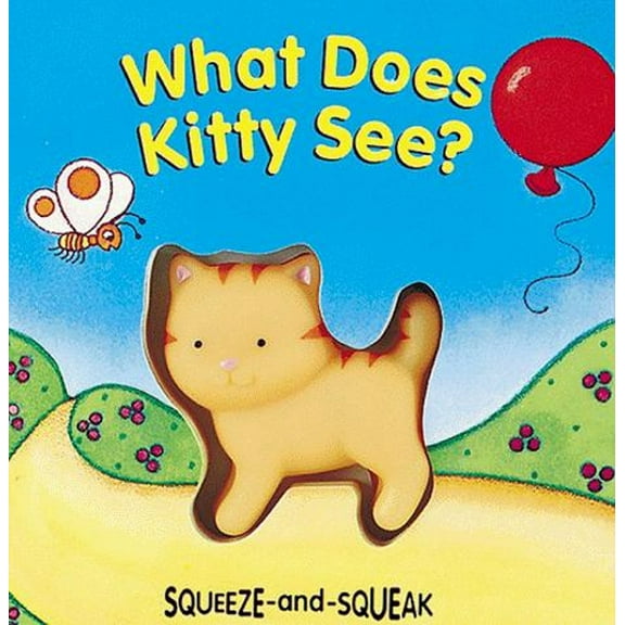 Pre-Owned What Does Kitty See? (Squeeze-And-Squeak Books) Paperback