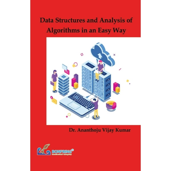 Data Structures and Analysis of Algorithms in an Easy Way, (Paperback)