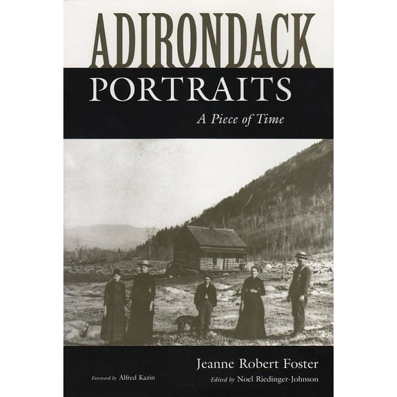 Adirondack Portraits: A Piece of Time