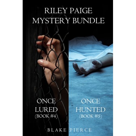 Riley Paige Mystery Bundle Once Lured 4 And Once Hunted 5