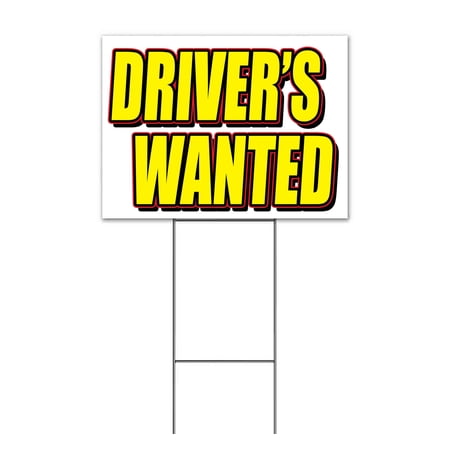 Drivers Wanted (18 x 24 ) Yard Sign Includes Metal Step Stake