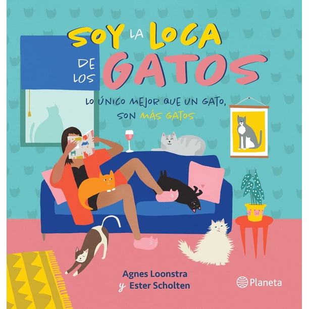 Soy la Loca de los Gatos Planeta 9786070771385
