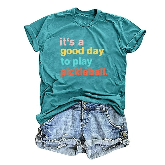 Womens T Shirts Loose Fit Summer Tops Casual Crew Neck Pickleball It A Good Day To Play Pickleball Pickleball Player Short Sleeve Women's T-Shirts Graphic Tees Green XL