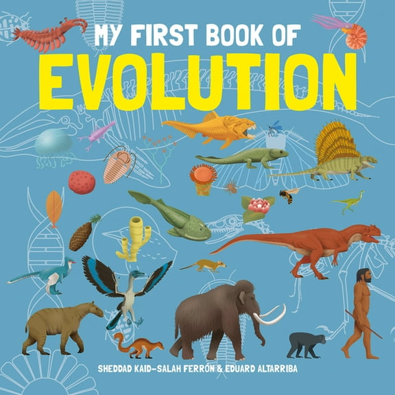 My First Book of Science My First Book of Evolution, (Hardcover)