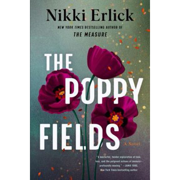 Pre-Owned The Poppy Fields: A Novel (Paperback) 0063447916 9780063447912