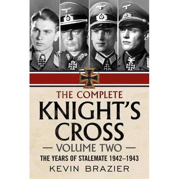 The Complete Knight's Cross (Hardcover)