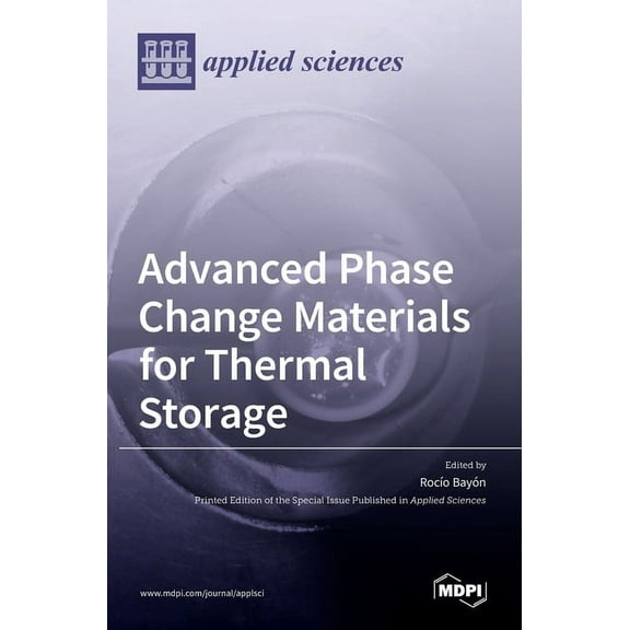Advanced Phase Change Materials for Thermal Storage, (Hardcover)