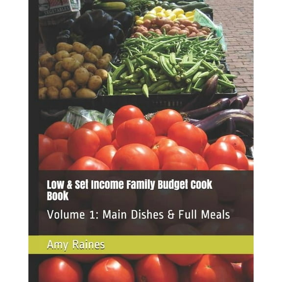 Low & Set Income Family Budget Cook Book