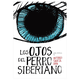 thumbnail image 1 of Libro Los Ojos Del Perro Siberiano Tapa Blanda, Autor Antonio Santa Ana, Editorial Norma, 1 of 1
