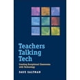 thumbnail image 1 of Pre-Owned Teachers Talking Tech: Creating Exceptional Classrooms with Technology (HEL Impact Series), 9781612507460, 1612507468, Paperback,, 1 of 1