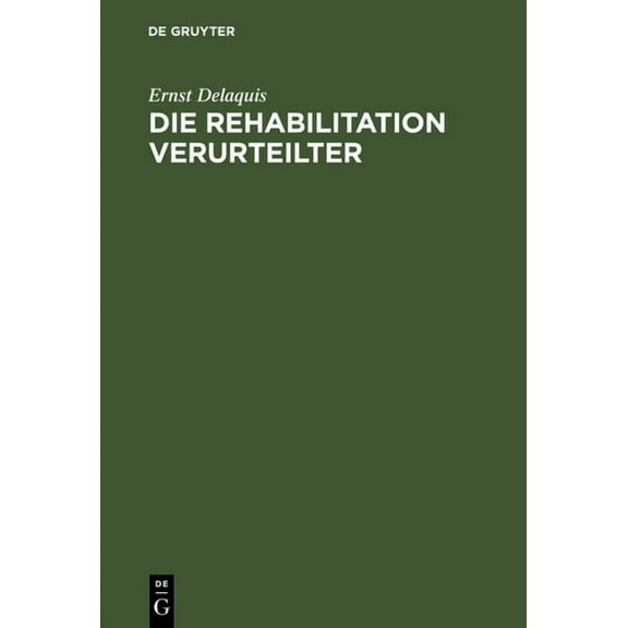 Die Rehabilitation Verurteilter, (Hardcover)