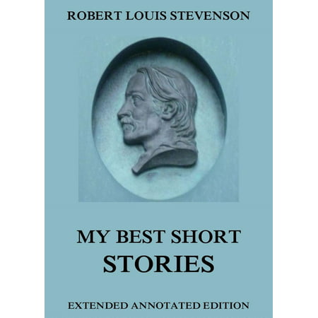 My Best Short Stories - eBook (Best Short Story Titles)