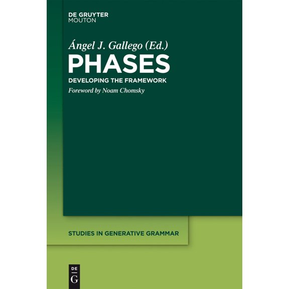 Studies in Generative Grammar [Sgg] Phases: Developing the Framework, Book 109, (Hardcover)
