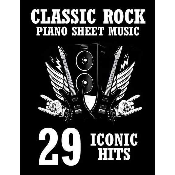 Classic Rock Piano Sheet Music: 29 Iconic Hits, (Paperback)