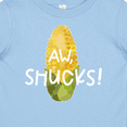 thumbnail image 4 of Inktastic Aw, Shucks Corn on the Cob Humor Boys or Girls Baby T-Shirt, 4 of 5