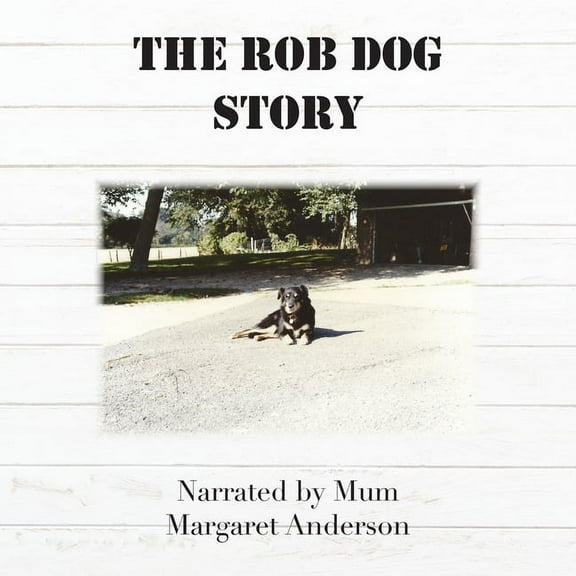 The Rob Dog Story (Paperback)